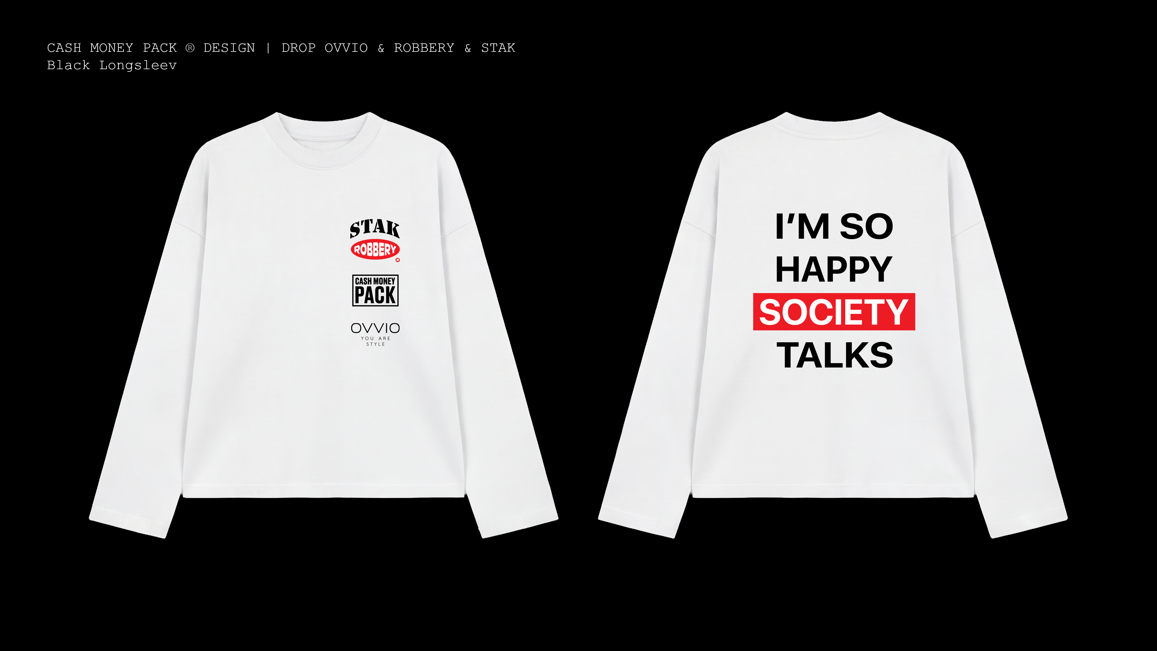 black longsleev — i'm so happy society talks